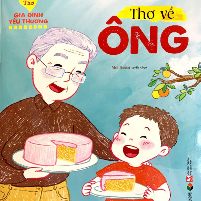 Thơ Gia Đình Yêu Thương - Thơ Về Ông
