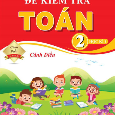 Đề Kiểm Tra Toán 2 - Học Kì 1 (Cánh Diều)