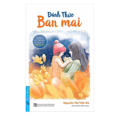 Combo sách Kiên nhẫn và yêu thương, Thấu hiểu & Hỗ trợ trẻ tự kỷ, Đánh thức ban mai