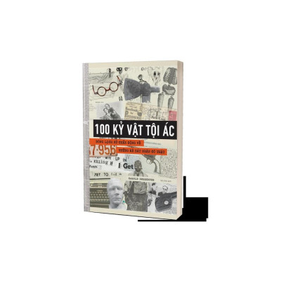 100 Kỷ Vật Tội Ác - Dòng Lịch Sử Chấn Động Về Những Kẻ Sát Nhân Có Thật - Bản Quyền