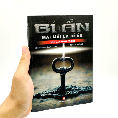 Bí Ẩn Mãi Mãi Là Bí Ẩn - Nền Văn Minh Cổ Đại