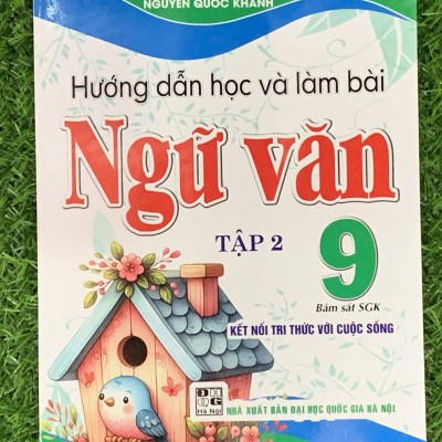 sách - hướng dẫn học và làm bài ngữ văn 9 - tập 2 bám sát sgk kết nối tri thức với cuộc sống) (HA-MK)