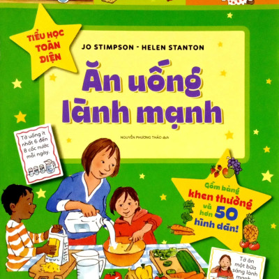 Tiểu Học Toàn Diện - Ăn Uống Lành Mạnh