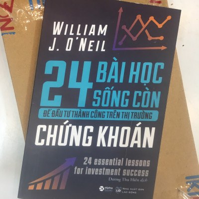 24 Bài Học Sống Còn Để Đầu Tư Thành Công Trên Thị Trường Chứng Khoán 