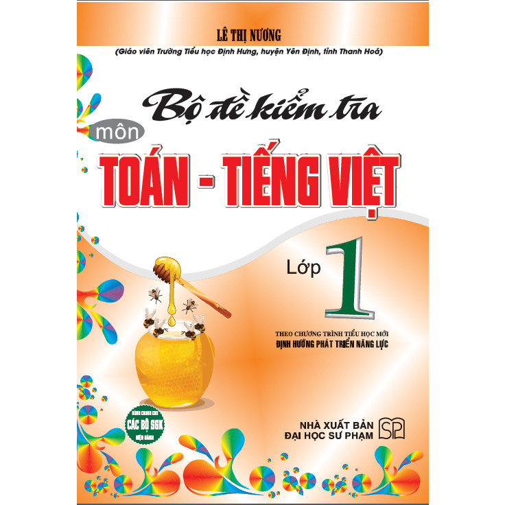 Sách - Bộ Đề Kiểm Tra Toán - Tiếng Việt Lớp 1 (Theo Chương Trình Tiểu Học Mới Định Hướng Phát Triển Năng lực )