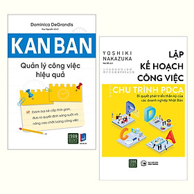 Combo (2 Cuốn): Kanban - Quản Lý Công Việc Hiệu Quả + Lập Kế Hoạch Công Việc Theo Chu Trình PDCA - Bí Quyết Phát Triển Thần Kỳ Của Các Doanh Nghiệp Nhật Bản
