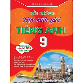 Bồi dưỡng học sinh giỏi tiếng anh 9
