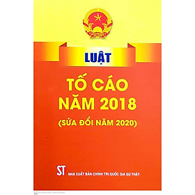 Sách - Luật Tố Cáo ( Sửa Đổi Năm 2020) - NXB Chính Trị Quốc Gia