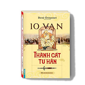 Sách - Thành Cát Tư Hãn - Bìa Cứng -  René Grousset - Minh Thắng