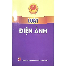 Sách - Luật Điện Ảnh - NXB Chính Trị Quốc Gia
