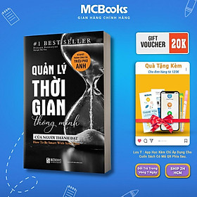 Sách - Quản Lý Thời Gian Thông Minh Của Người Thành Đạt - MCBooks