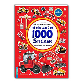 Sách - Bách Khoa Toàn Thư Về Các Loại Ô Tô - 1000 Miếng Dán Hình Thông Minh - Xe Công Trình - Minh Thắng