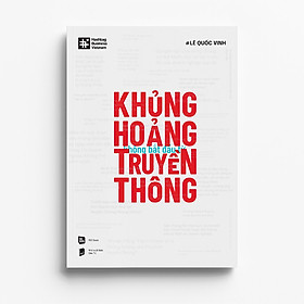 Khủng hoảng không bắt đầu từ truyền thông