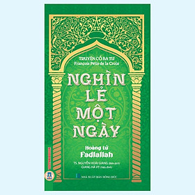 Sách - Truyện Cổ Ba Tư Nghìn Lẻ Một Ngày - Hoàng Tử Fadlallah - VIETNAMBOOK