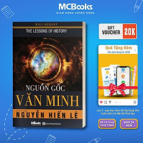 Sách - Nguồn Gốc Văn Minh - MCBooks