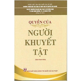 Sách - Quyền Của Người Khuyết Tật (Sách Tham Khảo) - NXB Chính Trị Quốc Gia