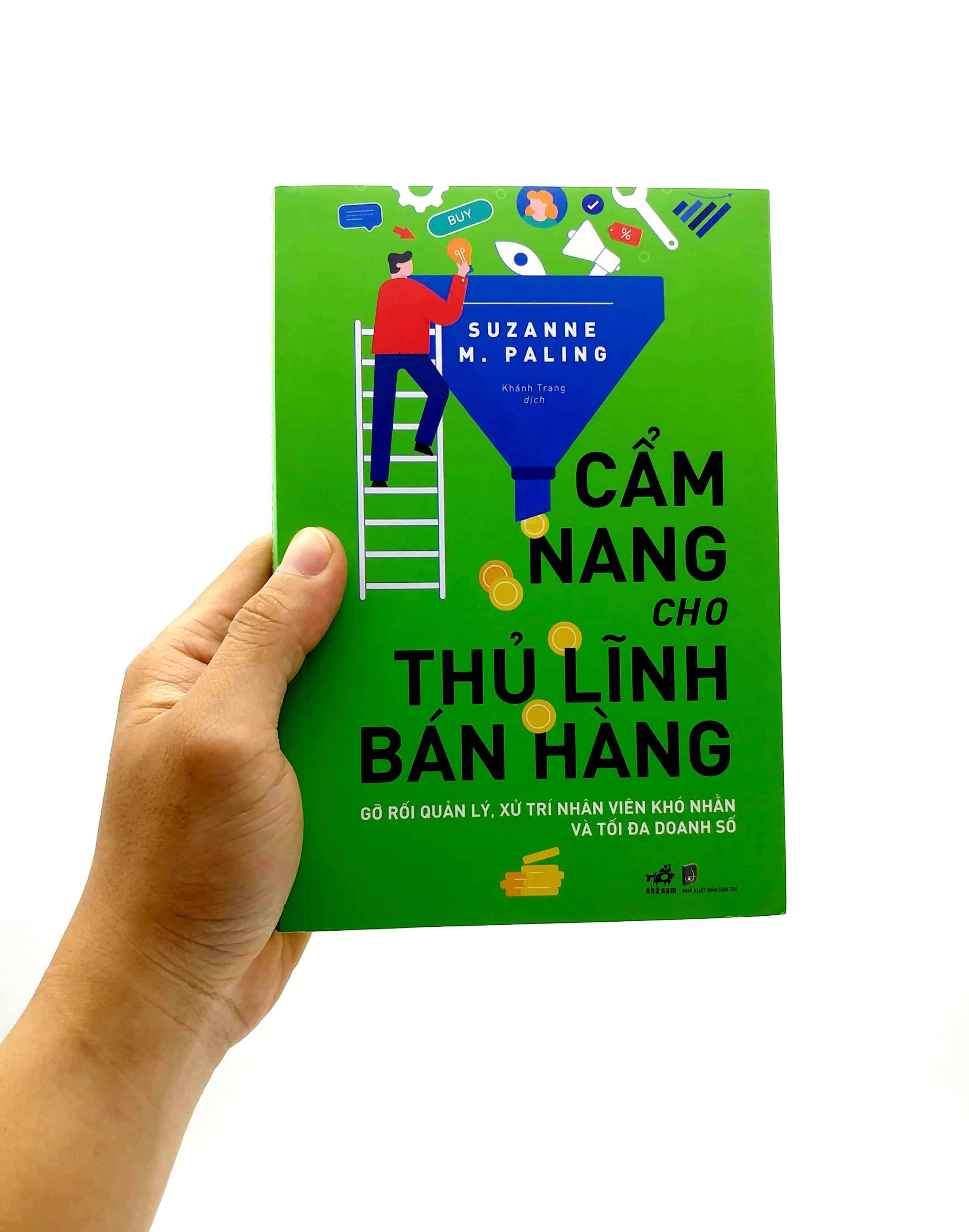 Cẩm Nang Cho Thủ Lĩnh Bán Hàng - Gỡ Rối Quản Lý, Xử Trí Nhân Viên Khó Nhằn Và Tối Đa Doanh Số