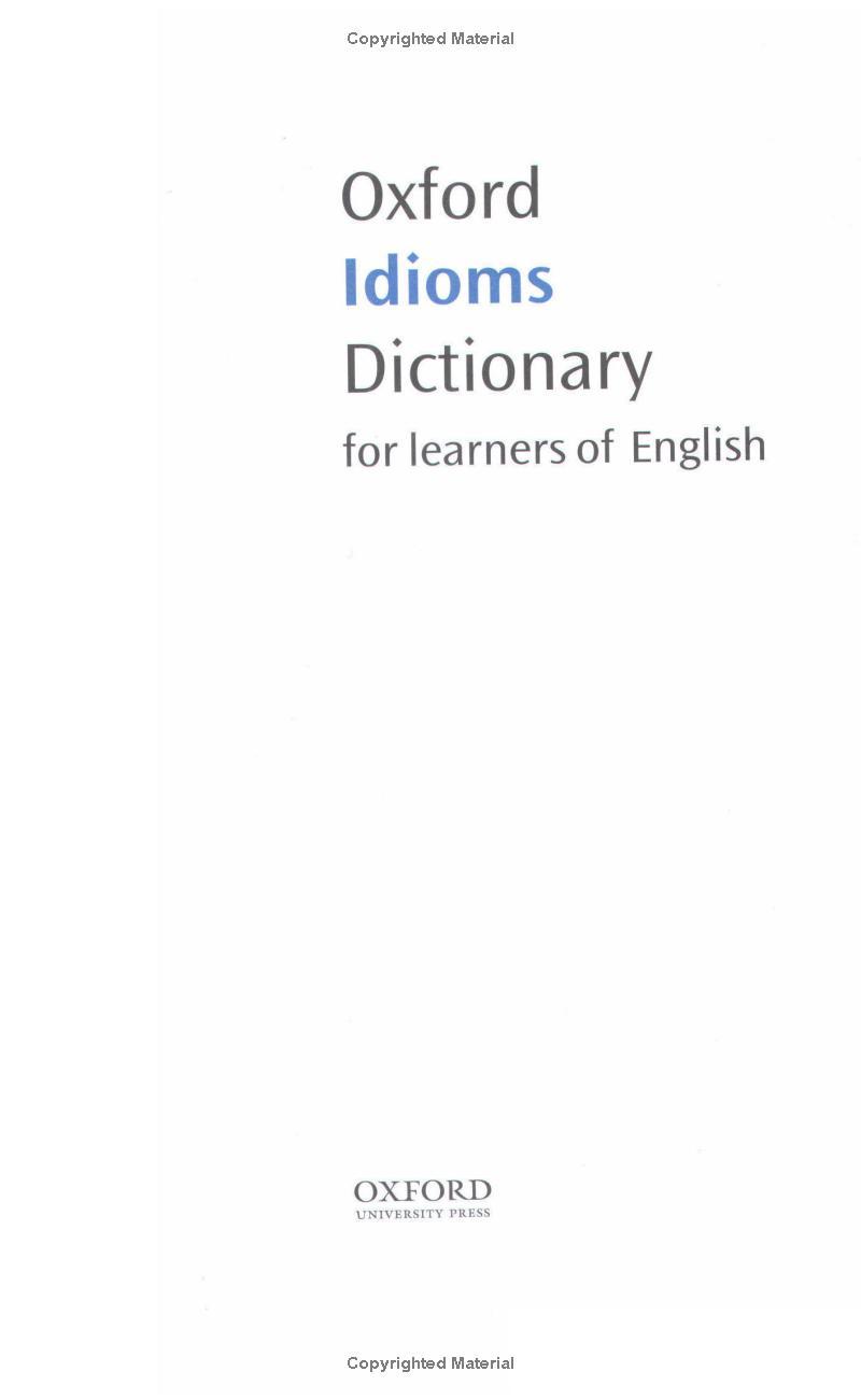 Oxford Idioms Dictionary for Learners of English (New Edition)