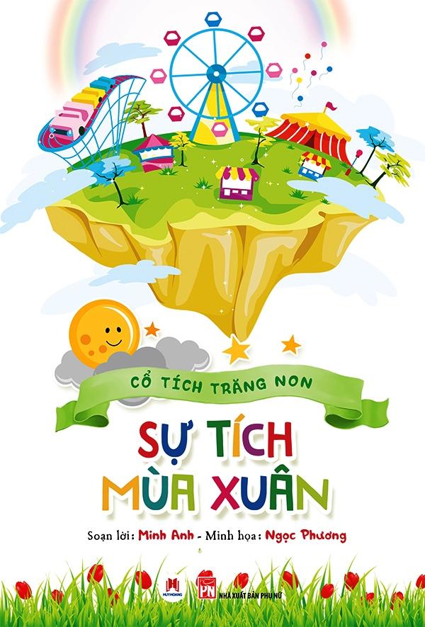Cổ Tích Trăng Non - Sự Tích Mùa Xuân