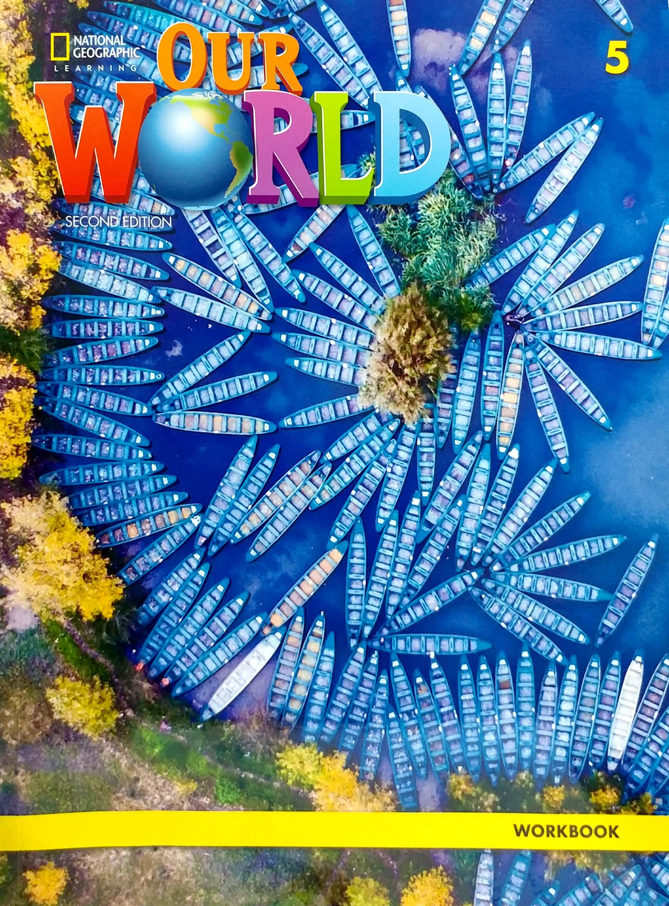 Our World 2nd Edition AME 5 Workbook