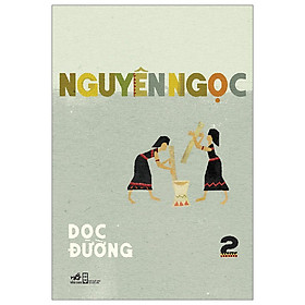 Dọc Đường - Tập 2 - Bản Quyền