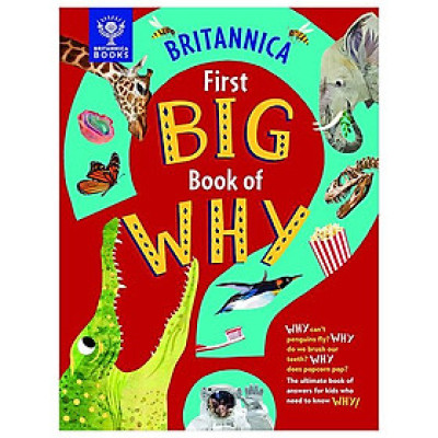 Britannica First Big Book Of Why