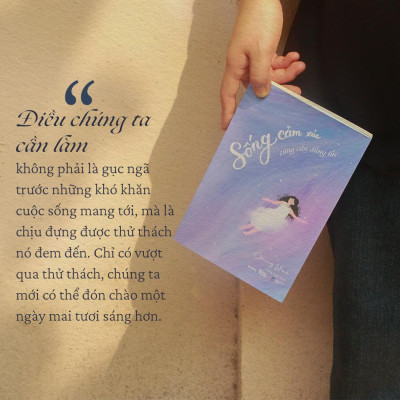 Sách - Sống Cảm Xúc Cũng Cần Đúng Lúc - AZ Việt Nam