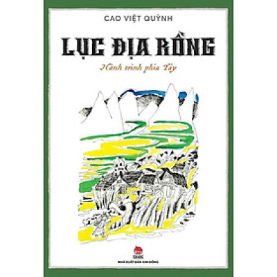 Lục Địa Rồng - Tập 1: Hành Trình Phía Tây