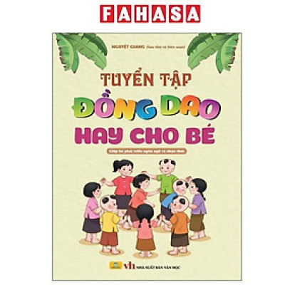 Sách - Tuyển Tập Đồng Dao Hay Cho Bé