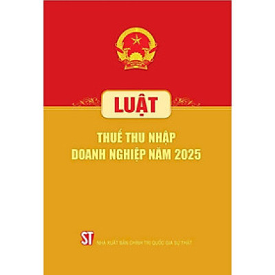 Luật Thuế thu nhập doanh nghiệp (Hiện hành)
