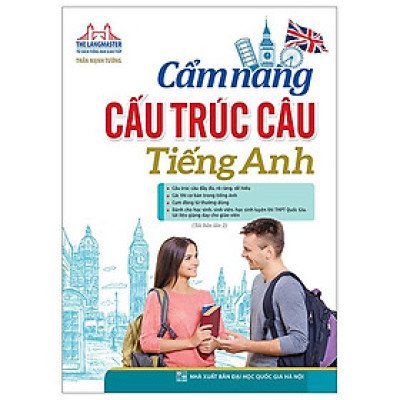 Cẩm Nang Cấu Trúc Câu Tiếng Anh (Tái Bản 2023)