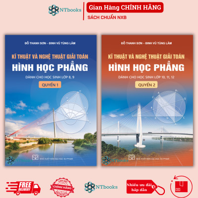 Sách - Kĩ thuật và nghệ thuật giải toán hình học phẳng - Quyển 2 (Dành cho học sinh lớp 10, 11, 12)
