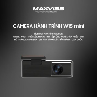 Camera hành trình Maxviss W15 mini Hàng chính hãng