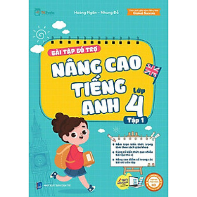 Bài Tập Bổ Trợ Nâng Cao Tiếng Anh Lớp 4 Tập 1 (Global success)