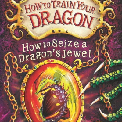 How to Train Your Dragon: How to Seize a Dragon
