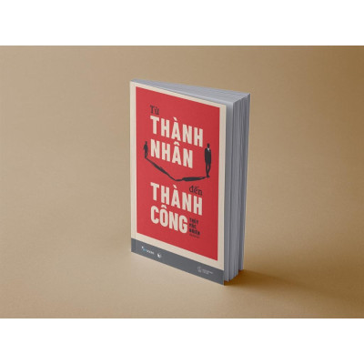 Sách - Từ Thành Nhân Đến Thành Công - AZ Việt Nam
