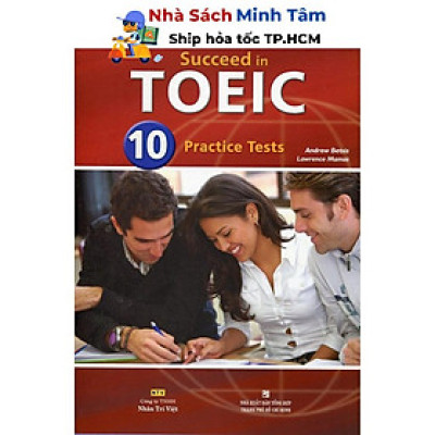 Sách - Succeed in TOEIC 10 Practice Tests (Gồm 1 Đĩa MP3) - Nhân Trí Việt