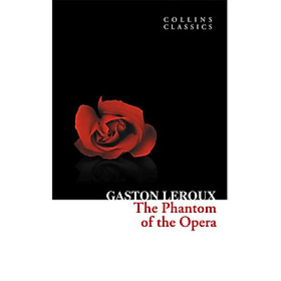 The Phantom of the Opera (Collins Classics)