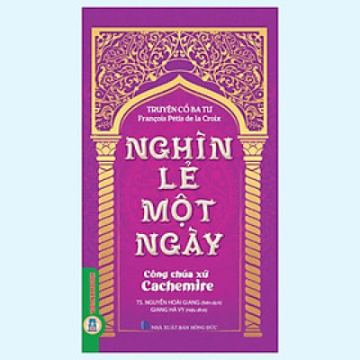 Sách - Truyện Cổ Ba Tư Nghìn Lẻ Một Ngày - Công Chúa Xứ Cachemire - VIETNAMBOOK