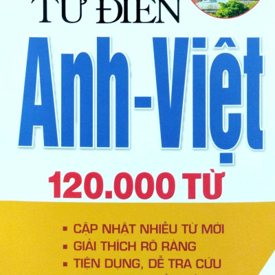 Từ Điển Anh - Việt 120.000 Từ