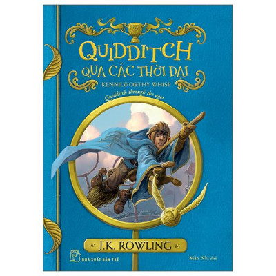 Sách - Harry Potter Ngoại Truyện - Quidditch Qua Các Thời Đại - Quidditch Through The Ages (Tái Bản 2025)