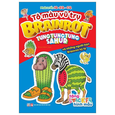 Sách - Tô Màu Vũ Trụ Brainrot - Tung Tung Tung Sahur Và Những Người Bạn Brainrot Kỳ Lạ