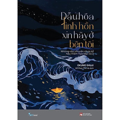 Sách - Dẫu Hóa Linh Hồn Xin Hãy Ở Bên Tôi - AZ Việt Nam