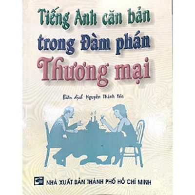 Sách - Tiếng Anh Văn Bản Trong Đàm Phán Thương Mại - Nhân Trí Việt