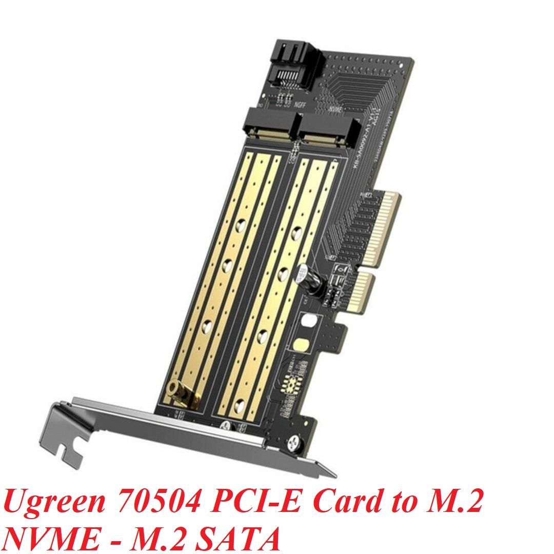 Ugreen UG70504cm302TK Card chuyển Pci-e sang M.2 NVME - M.2 SATA ( NGFF ) - HÀNG CHÍNH HÃNG