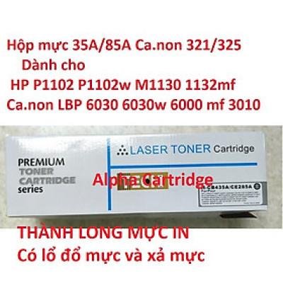 Mực máy in HP P1102/1102w ( 85A) Dành cho Canon LBP 3050, 3100, 3150, 6000, 6030, 6030W, MF 3010…Hàng chính hãng Alpha Cartridge