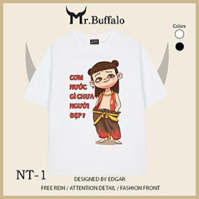 Áo Thun Mr.Buffalo Na tra "cơm nước gì chưa người đẹp" Tshirt Cotton 100% Unisex Form Oversize Local Brand NT1-4