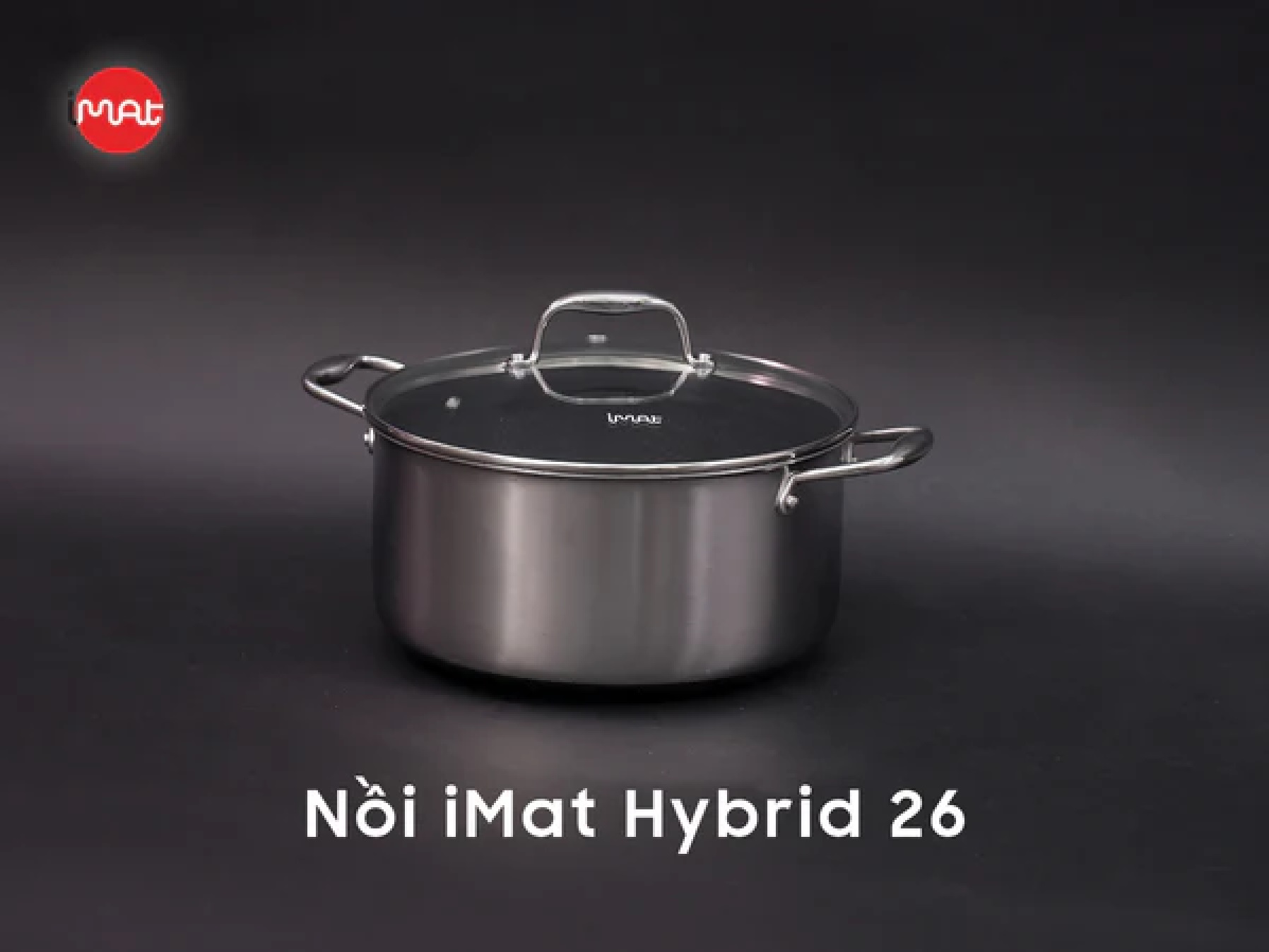 Nồi iMat Hybrid công nghê Blackcube - HÀNG CHÍNH HÃNG