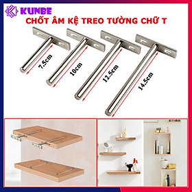 Chốt Âm Kệ Treo Tường Chữ T KUNBE Nhiều Kích Thước Phù Hợp Treo Kệ Tường, Kệ Gỗ Tivi Mà Không Lộ Vít