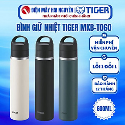 Bình Giữ Nhiệt Lưỡng Tính Tiger MKB-T060 (600ml)
